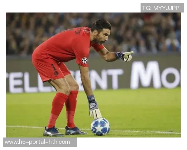 布冯在欧冠对阵巴萨的传奇时刻与难忘瞬间回顾